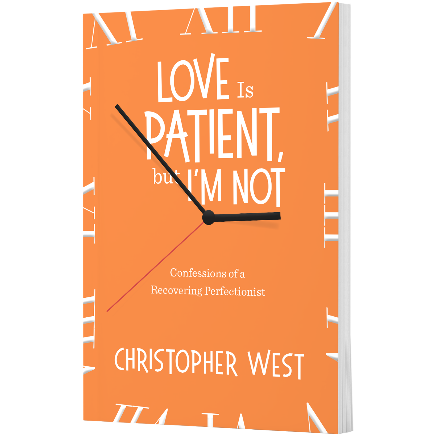buy-love-is-patient-but-i-m-not-by-christopher-west